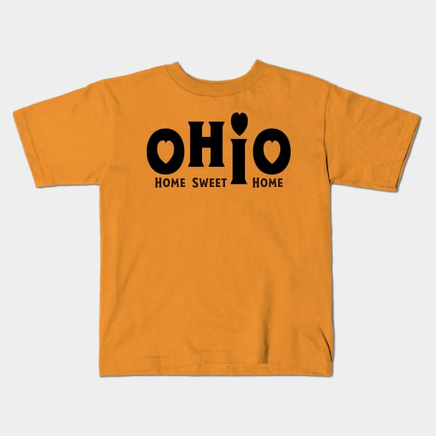 Ohio Sweet Home Kids T-Shirt by Barthol Graphics